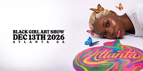 Black Girl Art Show Atlanta