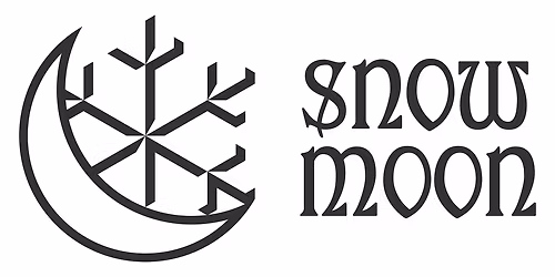Farewell  Snow Moon Gig