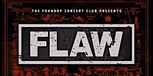 FLAW@ THE FOUNDRY