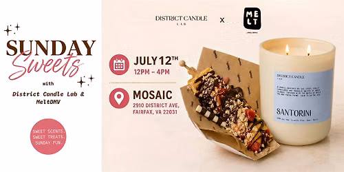 Sunday Sweets with District Candle Lab and MeltDMV
