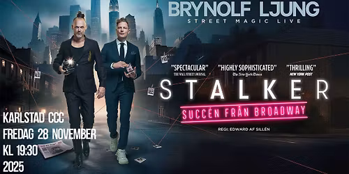 BYRNOLF & LJUNG - STALKER - KARLSTAD CCC