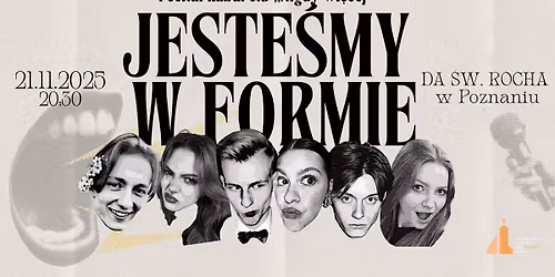 Qlturalny Roch: Kabaret \u201eNigdy Wi\u0119cej" z recitalem pt. \u201eJeste\u015bmy w formie"!