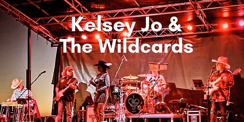\u2728Kelsey Jo and The Wildcards live at In the Zone!