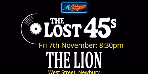 The Lost 45s - The Lion - Friday 7th November 2025