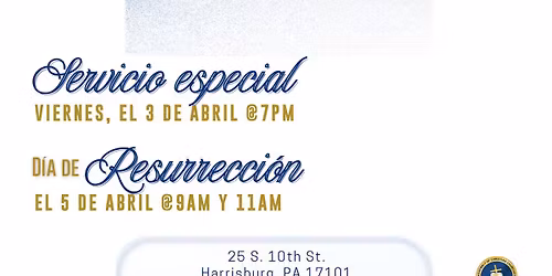 Servicio especial de las 7 Palabras y Celebraci\u00f3n de Resurrecci\u00f3n 