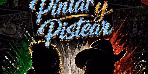 Pintar y Pistear - Regional Mexicano