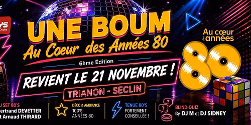 6\u00e8me Edition "Une Boum Au Coeur des Ann\u00e9es 80"