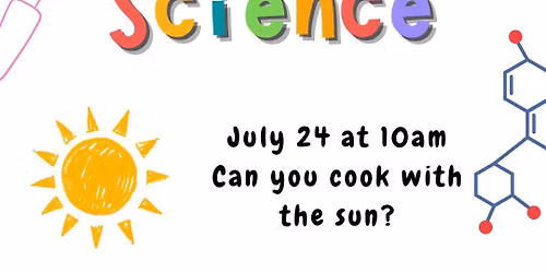 Summer Science - Can you cook with the sun?