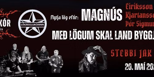 Me\u00f0 l\u00f6gum skal land byggja - L\u00f6gregluk\u00f3rinn, Rokkk\u00f3r \u00cdslands og Stebbi Jak