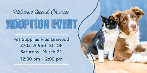 March Adoption Event at PSP Leawood