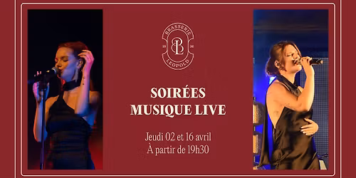 \ud83c\udfb6 Soir\u00e9es Musique Live \u00e0 la Brasserie L\u00e9opold \ud83c\udfa4