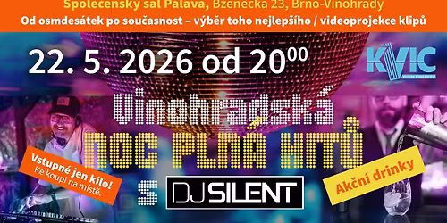 Vinohradsk\u00e1 noc pln\u00e1 hit\u016f s DJ Silent
