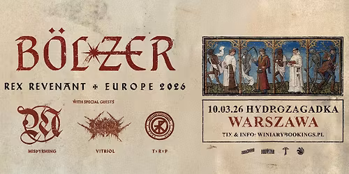 B\u00d8LZER + Mis\u00feyrming, Vitriol, Trepaneringsritualen \/ 10.03.26 \/ Hydrozagadka, Warszawa