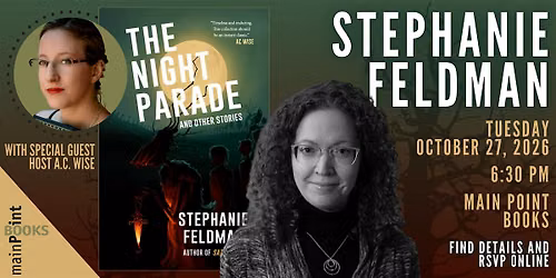 Stephanie Feldman with Guest A.C. Wise