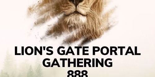 Lion's Gate Portal Gathering