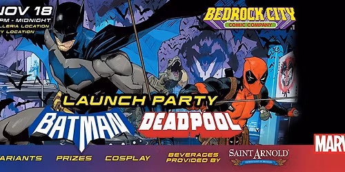 Batman\/Deadpool #1 Midnight Launch  Party at Bedrock City