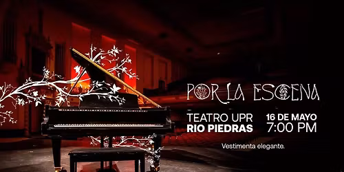 La Gala "Por la Escena" \ud83c\udfb9 Teatro UPR R\u00edo Piedras