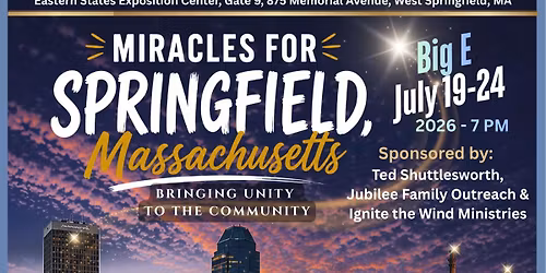 Miracles for Springfield, Massachusetts