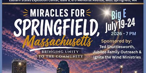 Miracles for Springfield, Massachusetts