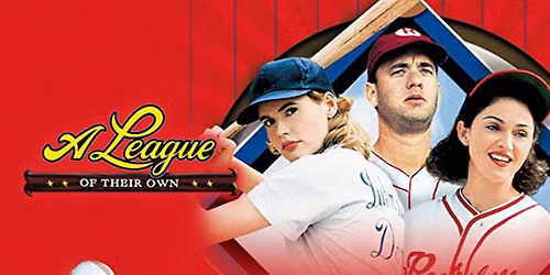Movie in the Park at Park 599 - A League of Their Own