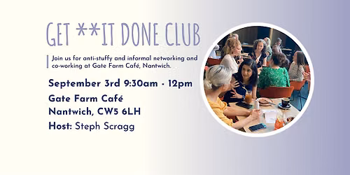 GET **IT DONE CLUB Nantwich - September