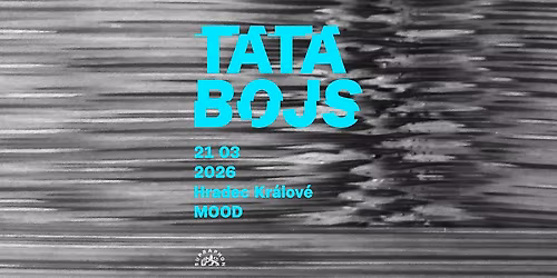 TATA BOJS TOUR 2026 - MOOD Hradec Kr\u00e1lov\u00e9