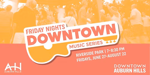 Friday Nights Downtown Music Series