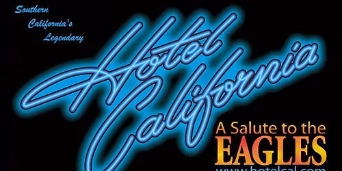 Hotel California- A Salute to the Eagles