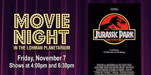 Movie Night in the Lohman Planetarium: Jurassic Park