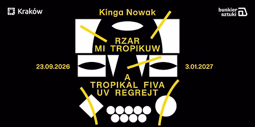 Kinga Nowak. Rzar mi tropikuw | A tropikal fiva uv regrejt