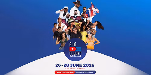A lo Cubano Dance Festival 2026 \u2605 \u201eAqui el que baila gana!\u201c