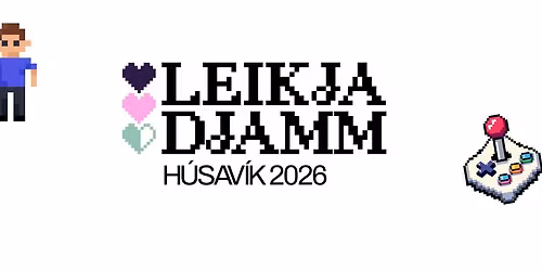 Leikjadjamm \u00e1 H\u00fasav\u00edk \/ H\u00fasav\u00edk Game Jam