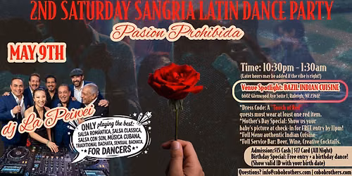 May 9th Sangria 2nd Saturday Latin Dance Party - Pas\u00edon Prohibida (Romantic Red Night)