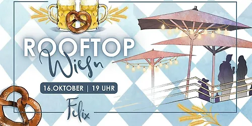 Rooftop Wiesn im Felix