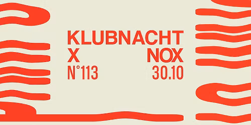 KLUBNACHT N\u00b0113 X NOX | W\/ PAN POT | Kalif Storch - Erfurt