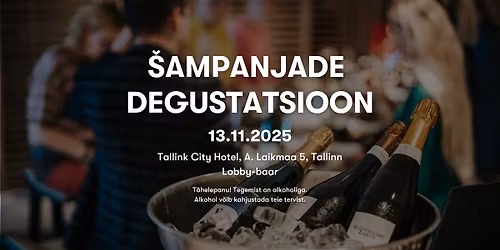 \u0160ampanjade degustatsioon Tallink City hotellis 13.11