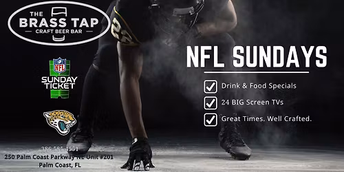 NFL Sundays \ud83c\udfc8 at The Brass Tap - Palm Coast