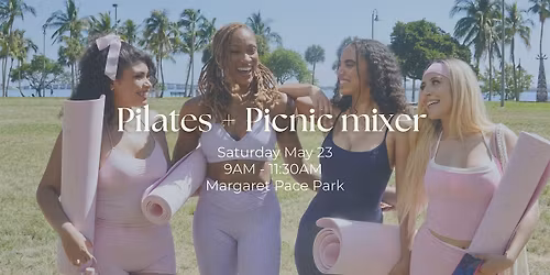 Pilates + Picnic Mixer at the Park <3