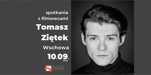 Tomasz Zi\u0119tek - spotkanie autorskie z aktorem
