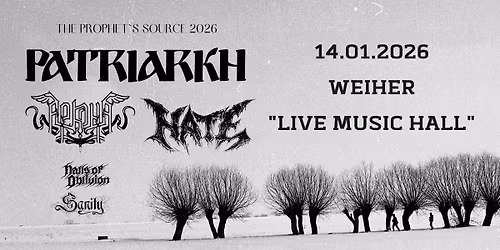 Patriarkh \/ Weiher \/ The Prophet's Source - Tour 2026