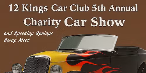 12 Kings Car Club 5th Annual Charity Car Show