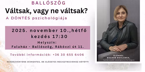 Ball\u00f3sz\u00f6g - V\u00e1ltsak, vagy ne v\u00e1ltsak? A D\u00f6nt\u00e9s pszichol\u00f3gi\u00e1ja