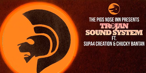 Trojan Sound System ft. Supa4 Creation & Chucky Bantan