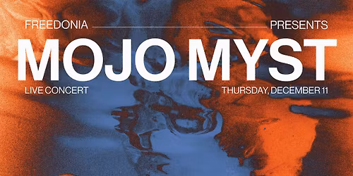 Mojo Myst - Freedonia