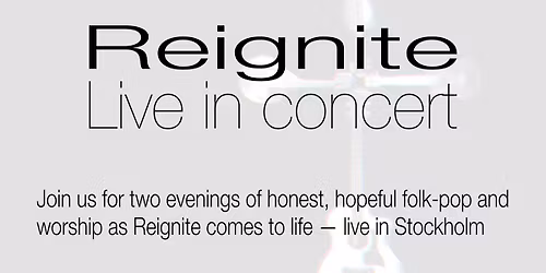 Reignite - Live in Stockholm