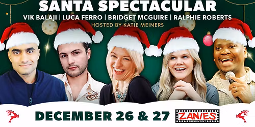 Santa Spectacular at Zanies Rosemont