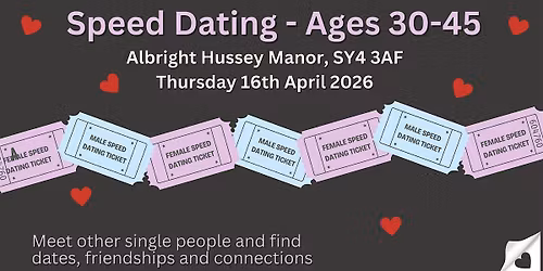 Speed Dating (30 - 45 year olds)