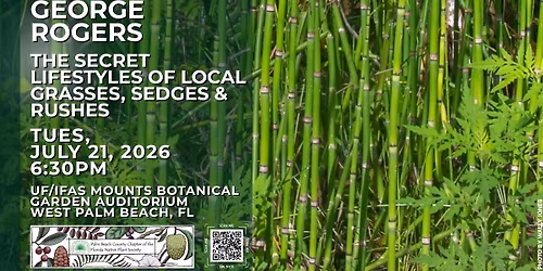 Native Grasses, Sedges & Rushes with George Rogers - FNPS Palm Beach County - West Palm Beach, FL