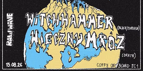 RAW WAVE: FORTIFICATION + B\u00d6MBARDI\u00cbR, WIECZNY MR\u00d3Z, WITCHHAMMER | \u0141\u00f3d\u017a Skate Club, 15.08