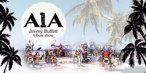 A1A - The Official and Original Jimmy Buffett Tribute Show at Warner Vineyards